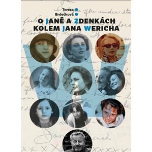 O Janě a Zdenkách kolem Jana Wericha, 2.  vydání - Tereza Brdečková