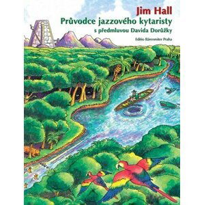 Průvodce jazzového kytaristy - Jim Hall