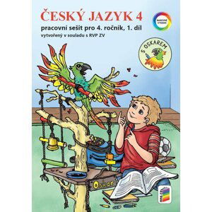 Český jazyk 4, 1. díl s Oskarem (barevný pracovní sešit)