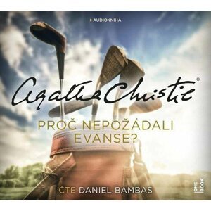 Proč nepožádali Evanse? - CDmp3 (Čte Daniel Bambas) - Agatha Christie