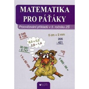 Matematika pro páťáky - Hana Daňková