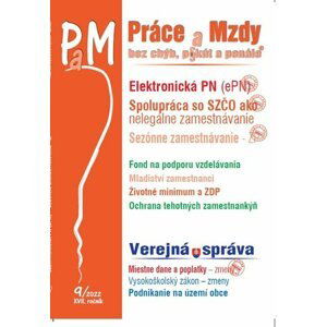 Práce a Mzdy, bez chýb, pokút a penále 9/2022