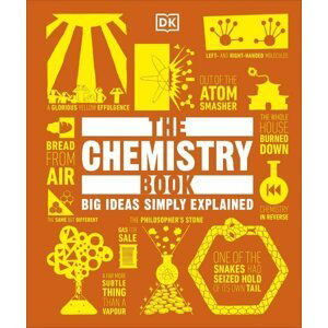 The Chemistry Book: Big Ideas Simply Explained - Dorling Kindersley