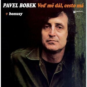 Veď mě dál, cesto má (CD) - Pavel Bobek