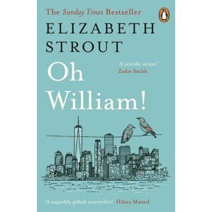 Oh William! - Elizabeth Strout