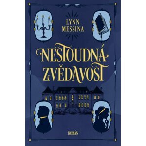 Nestoudná zvědavost - Lynn Messina