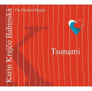 Tsunami - CDmp3 (Čte Richard Krajčo) - Babinská Karin Krajčo