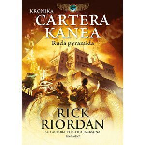 Kronika Cartera Kanea 1 - Rudá pyramida - Rick Riordan