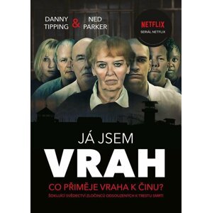 Já jsem vrah - Danny Tipping