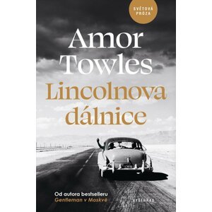 Lincolnova dálnice - Amor Towles