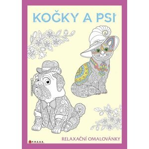 Psi a kočky - Relaxační omalovánky - Zuzana Neubauerová