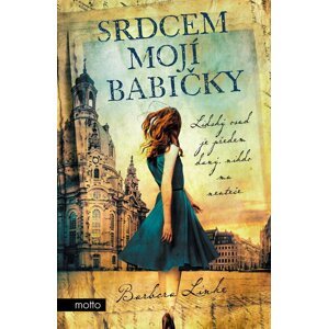 Srdcem mojí babičky - Barbora Linke