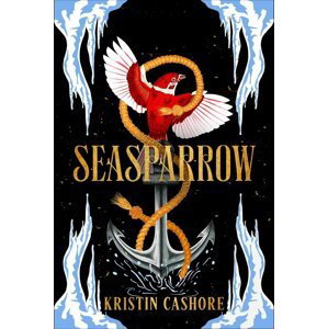 Seasparrow (Graceling Realm) - Kristin Cashore