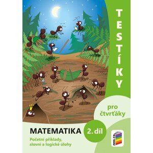 Testíky pro čtvrťáky – matematika, 2. díl (barevný pracovní sešit), 2.  vydání