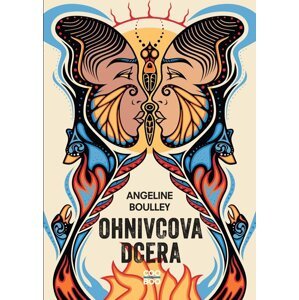 Ohnivcova dcera - Angeline Boulley