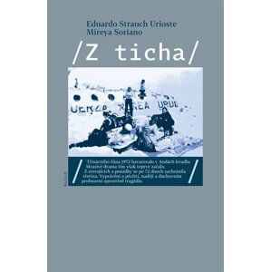 Z ticha - Urioste Eduardo Strauch