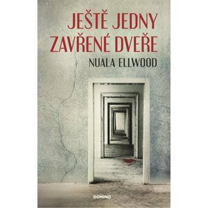 Ještě jedny zavřené dveře - Nuala Ellwood