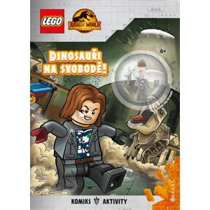 LEGO® Jurassic World™ Dinosauři na svobodě! - autorů kolektiv
