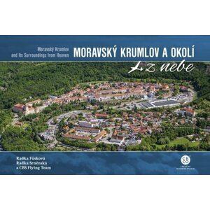 Moravský Krumlov a okolí z nebe - Radka Srněnská