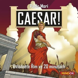 Caesar! Ovládněte Řím ve 20 minutách - Paolo Mori