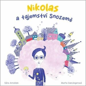 Nikolas a tajemství Snozemě - Marta Dancingerová