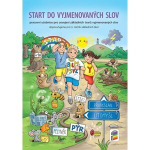 Start do vyjmenovaných slov - pracovní učebnice pro osvojení základních tvarů vyjmenovaných slov, 2.  vydání