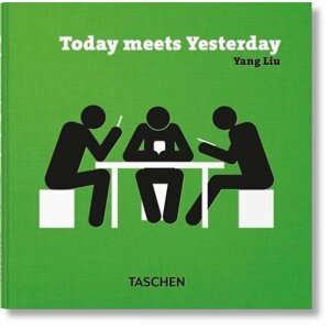 Yang Liu. Today meets Yesterday - Yang Liu