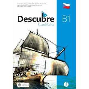 Descubre B1 - učebnice - Xavier Pascual Lopéz