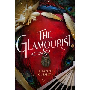 The Glamourist (The Vine Witch, 2) - Luanne G. Smith