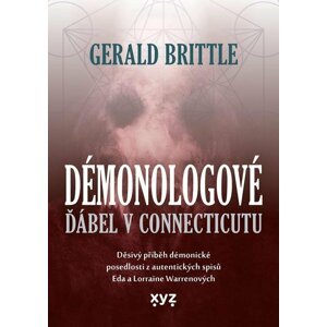 Démonologové - Ďábel v Connecticutu - Gerald Brittle