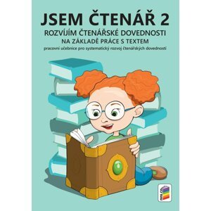 Jsem čtenář 2 - rozvíjím čtenářské dovednosti (barevný, doporučeno pro 3. ročník), 2.  vydání