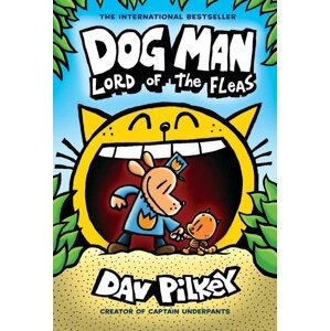 Dog Man 5: Lord of the Fleas, 1.  vydání - Dav Pilkey