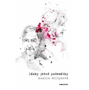 Lásky jedné padesátky - Kamila Šoltysová