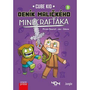 Deník maličkého Minecrafťáka - Cube Kid