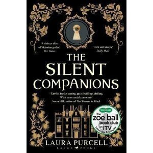 The Silent Companions - Laura Purcell