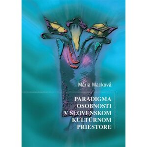 Paradigma osobnosti v slovenskom kultúrnom priestore