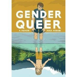 Gender Queer: A Memoir - Maia Kobabe