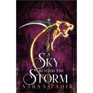 A Sky Beyond the Storm - Sabaa Tahirová