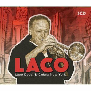 Laco Deczi & Celula New York (CD) - Laco Deczi