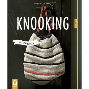 Knooking - Pletení háčkem - Dorothee Borck