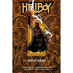 Hellboy - Kosti obrů - Mike Mignola