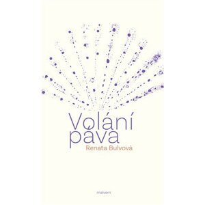 Volání páva - Renata Bulvová