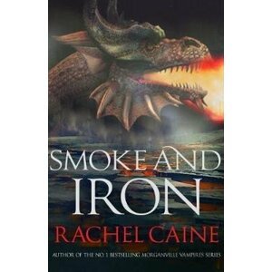 Smoke and Iron - Rachel Caine