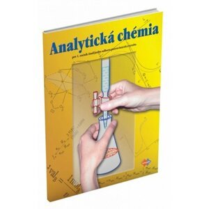 Analytická chémia pre 1. ročník - Silvia Loffayová