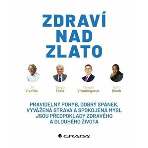 Zdraví nad zlato - Jiří Dvořák