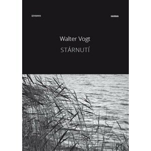 Stárnutí - Walter Vogt