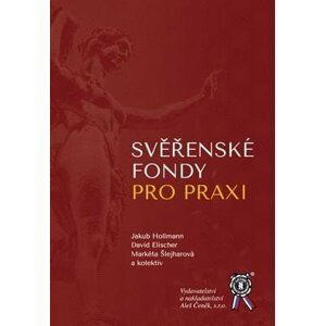 Svěřenské fondy pro praxi - Jakub Hollmann