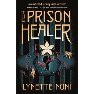 The Prison healer - Lynette Noni