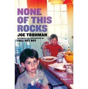 None of this Rocks - Joe Trohman