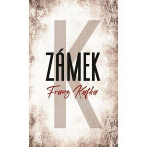 Zámek - Franz Kafka